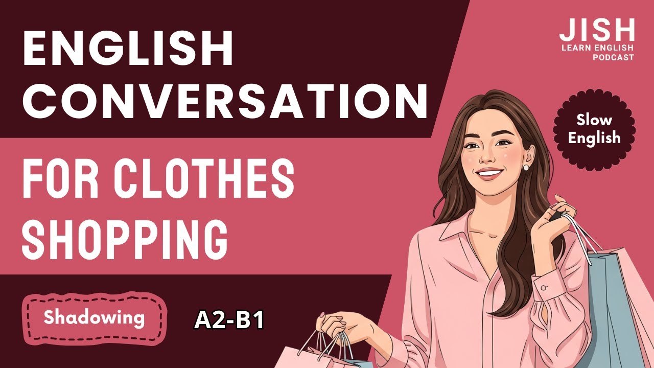 How to Talk About Clothes Shopping in English | Slow & Easy English Speaking Practice for Beginners