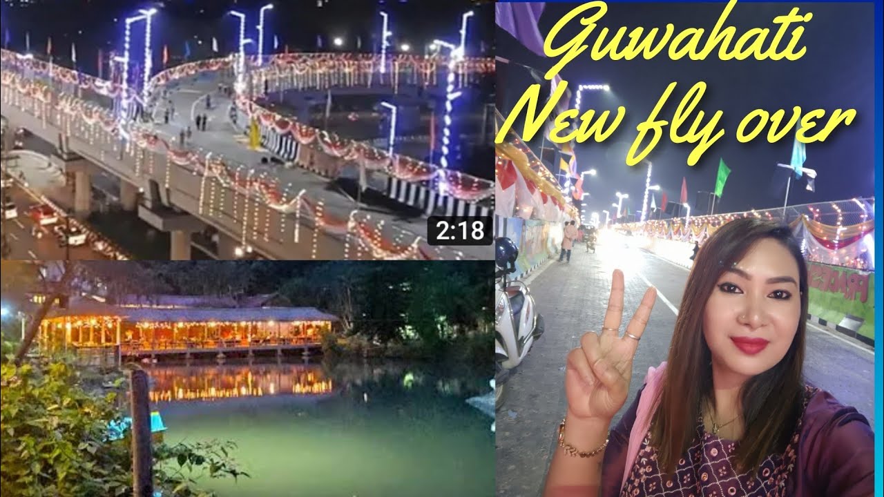 Guwahati New Fly over||Supermarket new flyover|Dinner At Brahmaputra Jungle Resort🥰