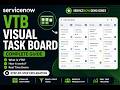 Visual Task Board in ServiceNow Explained Simply | VTB Full Demo
