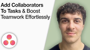 How to Add Collaborators to Tasks in Asana & Boost Teamwork Effortlessly [2025 Full Guide]