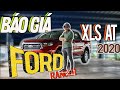 Ford Ranger XLS 2020 AT Số Tự Động | Báo Giá Xe Ford Ranger 2020 | Xe Hơi Việt Nam
