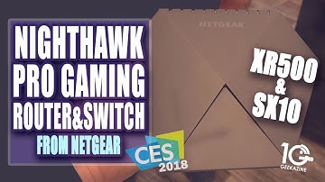 Netgear Nighthawk XR500 Pro Gaming Routers and XS10 Switch with DumaOS