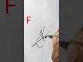 Simple F signature style #handwriting #howto #stylishsignature