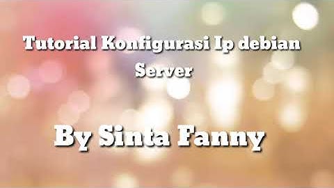 Tutorial Konfigurasi Ip Debian Server