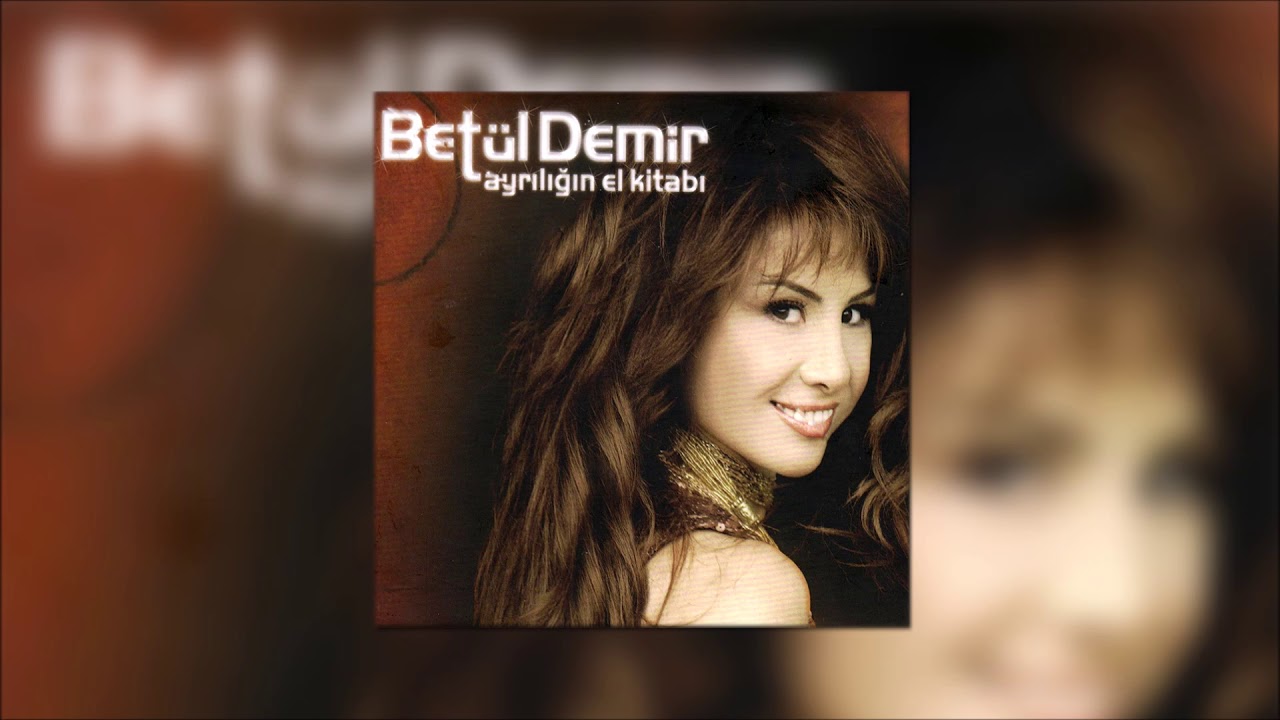 Betül Demir - Ayrılığın El Kitabı