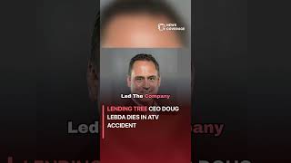Breaking News: Lending Tree CEO Doug Lebda Dies in ATV Accident #business #economy