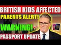 UK Passport Shock 🚨 New Rules for British Children | Home Office Update Explained