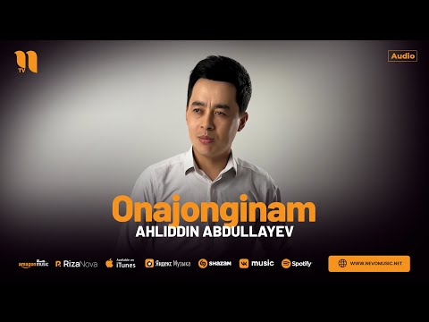 Ahliddin Abdullayev — Onajonginam (audio 2024)