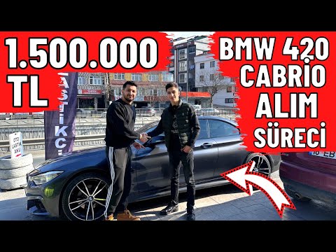 BMW 420 CABRİO ALIM SÜRECİ !