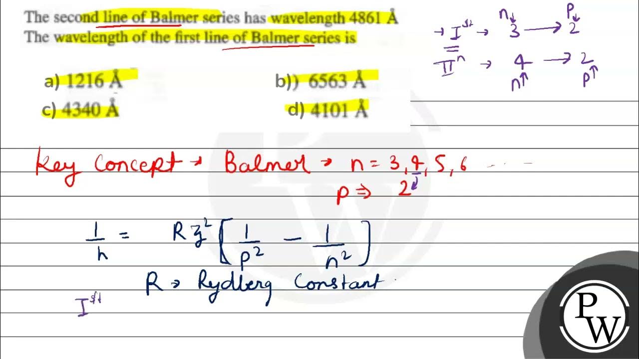 The Second Line Of Balmer Series Has Wavelength 4861 AA The the-second-line-of-balmer-series-has-wavelength-4861-aa-the