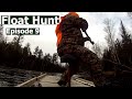 Float Hunting For Deer on Public Land DIY Episode 9