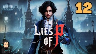 LIES OF P Gameplay - Part 12 [no commentary]