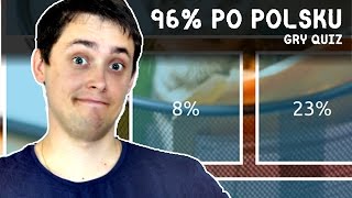 96% PO POLSKU | GRY QUIZ | GRY ANDROID