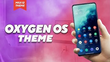 [NEW] Oxygen OS MIUI 12 Theme for Xiaomi Phones