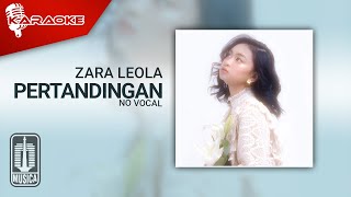 Zara Leola - Pertandingan ( Karaoke Video) | No Vocal