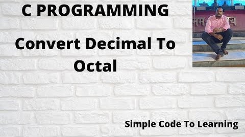 40 : C program to Convert Decimal to Octal  || MCS-011|| O level (Hindi)