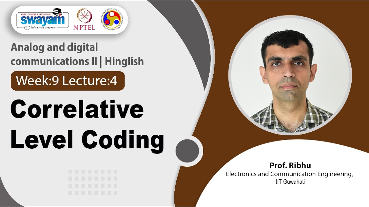 Lec 43: Correlative Level Coding