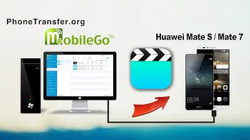 How to Switch Videos from Computer to Huawei Ascend Mate S/Mate 7/Mate 8, Videos to Mate S