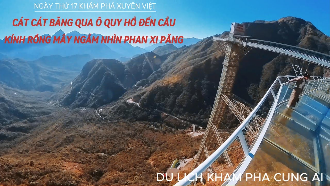 Khám phá bản Cát Cát, vượt đèo Ô Quy Hồ, lên Cầu Kính Rồng Mây – Nhìn sang Phan Xi Păng .
