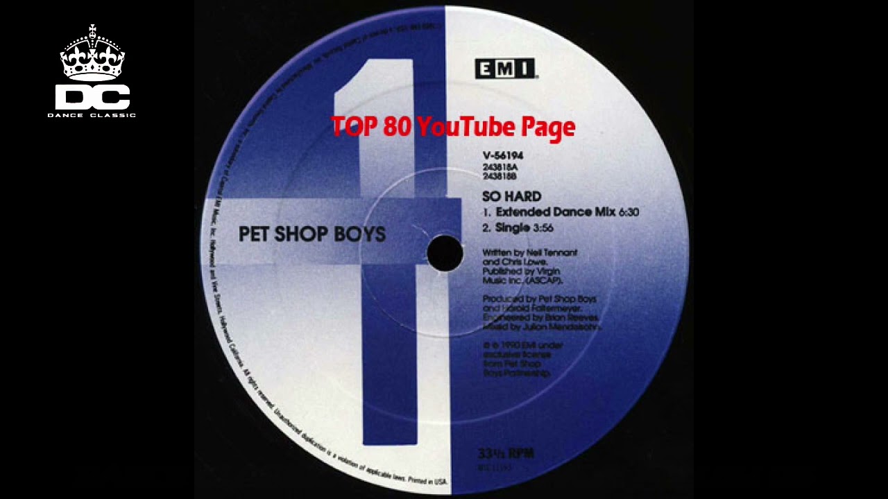 Pet Shop Boys - So Hard (A Julian Mendelsohn Extended Dance Mix