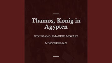 Thamos, Konig in Agypten No. 4, K. 345: Allegro
