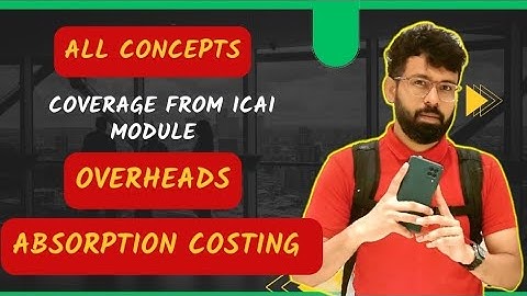 Overheads & Absorption Costing  CA Inter Costing FastTrack Free  by CA Rahul Panchal