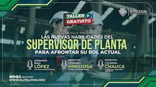 Nuevas Habilidades Del Supervisor De Planta Para Afrontar Su Rol Actual