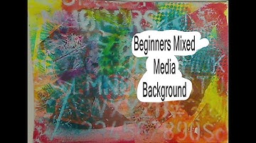 Beginners Mixed Media Background #mixedmediaart #kellydonovan #knittingandthings #plaidcrafts