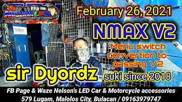 February 26, 2021 NMAX V2 Menu switch convertion to passing V2. Amazing!!