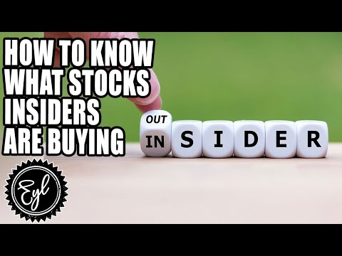 HOW TO KNOW WHAT STOCKS INSIDERS ARE BUYING