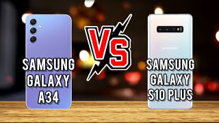 Samsung Galaxy A34 vs Samsung S10 Plus,Samsung S10 Plus vs Samsung A34
