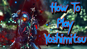 TEKKEN 8 | How to play Yoshimitsu👹🗡