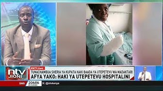 Thumbnail for Je, unapopata majeraha hospitalini unaweza kudai haki yako? | Afya Yako
