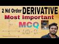 🟥Class 12 : 2nd Order Derivative || ⭐ MCQ(30-45) || SN DEY || 3 rd Sem || Mathematics