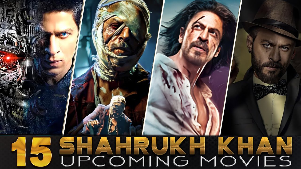 15 Shahrukh Khan Movies 20232024 Shah Rukh Khan