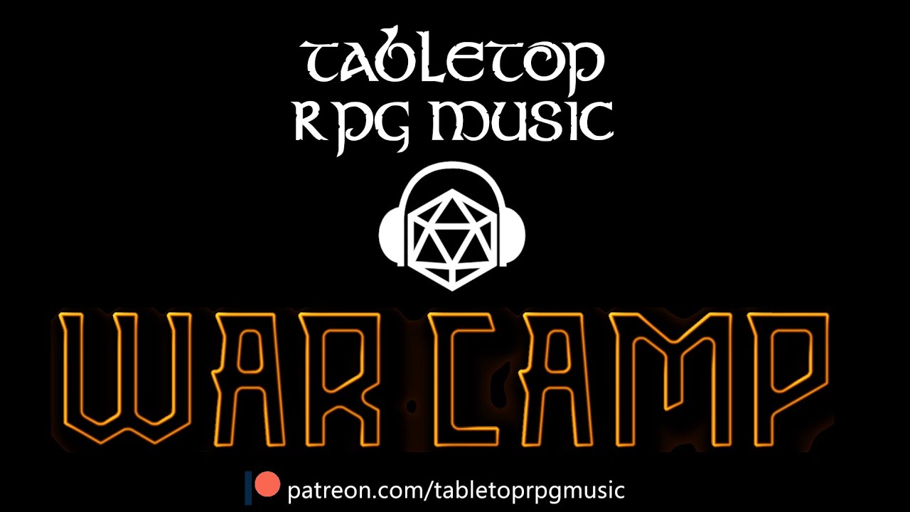 War Camp - Tabletop RPG Music (suspenseful anticipation march)