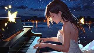 Relaxing music , Best Of The Piano 🌙, Relaxing the Body and Mind, Healing music for good sleep 😴