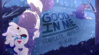 【GOOD IN ME COMPLETE 72 HOUR MOSSKIT AU MAP】