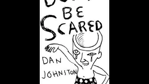 Daniel Johnston - The Sun Shines Down On Me
