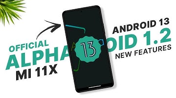 Alphadroid 1.2 Official - Mi 11X & POCO F3 - Android 13 - New Features