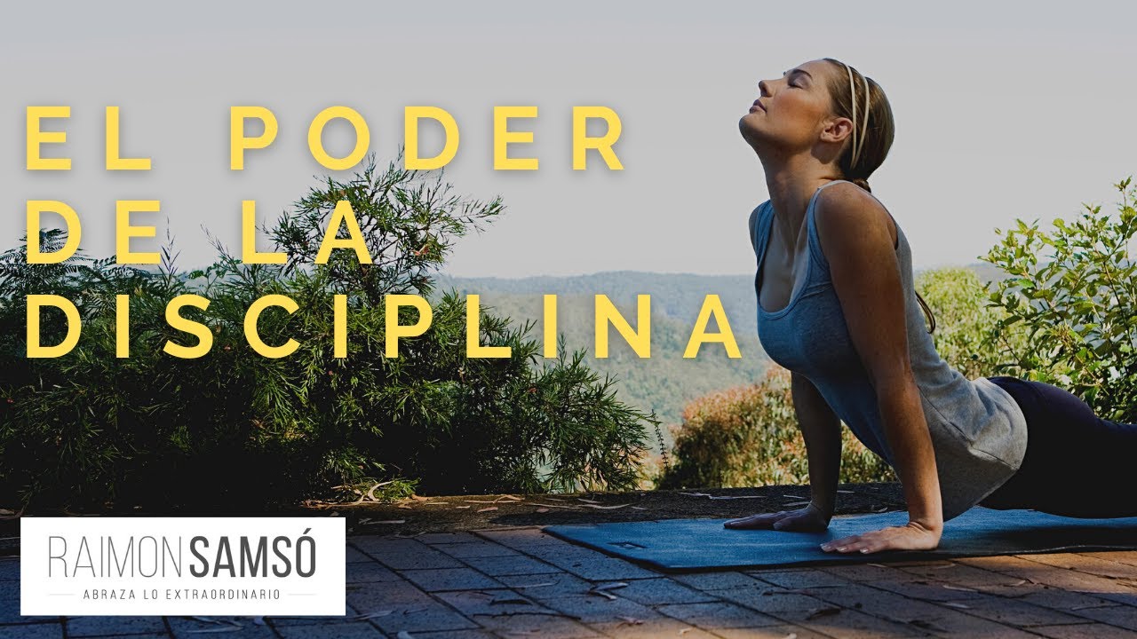 El Poder de la Disciplina by Raimon Samsó - YouTube