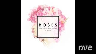 Roses- Chainsmokers x Outkast Mashup