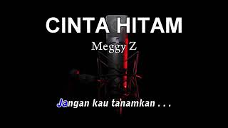 Cinta hitam | meggy Z | karaoke dangdut