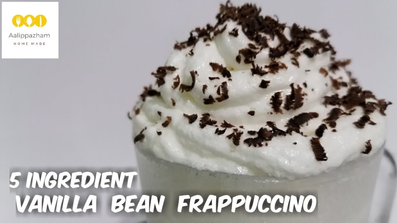 Vanilla Bean Frappuccino Frappuccino Vanilla Frappuccino Recipe