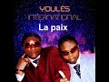 Youles International  - Panique générale (Official Audio) La paix