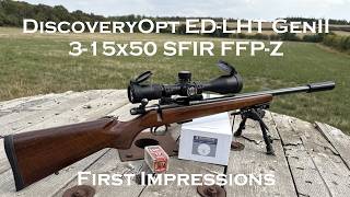 DiscoveryOpt ED-LHT GenII 3-15x50 SFIR FFP-Z Riflescope, First Impressions