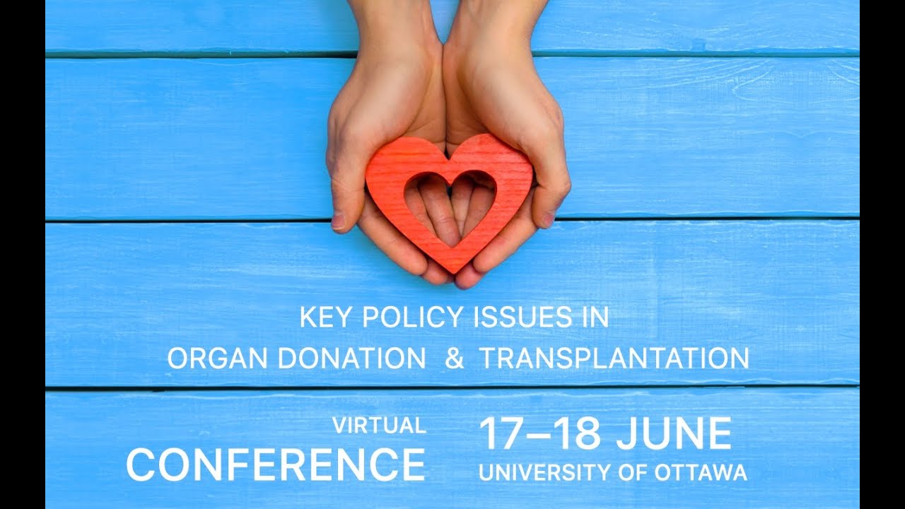 Key Policy Issues in Organ Donation & Transplantation – Panel 4. Opt-Out Systems of Organ Donation