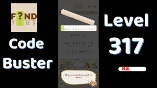 Code Busters Level 317 Walkthrough 🧩 | All Puzzle Solutions| Solutionguruji