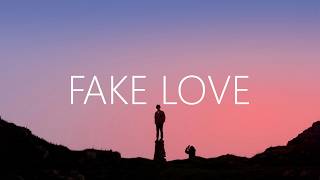 Unspoken  Fake Love s