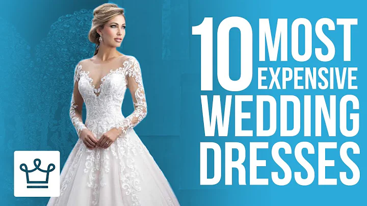 Top 10 Most Expensive Wedding Dresses In The World - DayDayNews